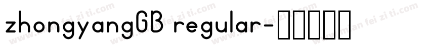 zhongyangGB regular字体转换